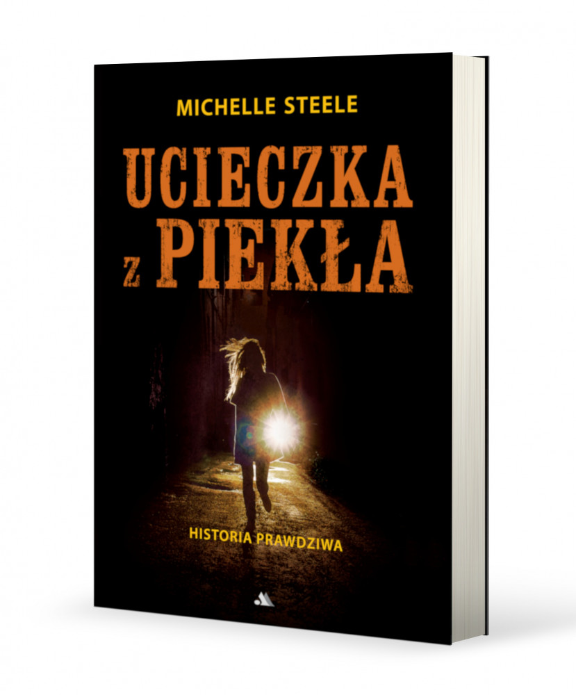 Ucieczka z piekła - Michelle Steele : Świadectwa