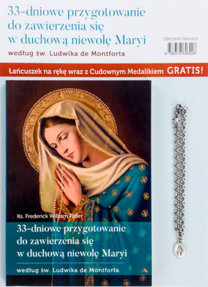 33-dniowe przygotowanie do zawierzenia się w duchową niewolę Maryi - o. Frederic W. Faber