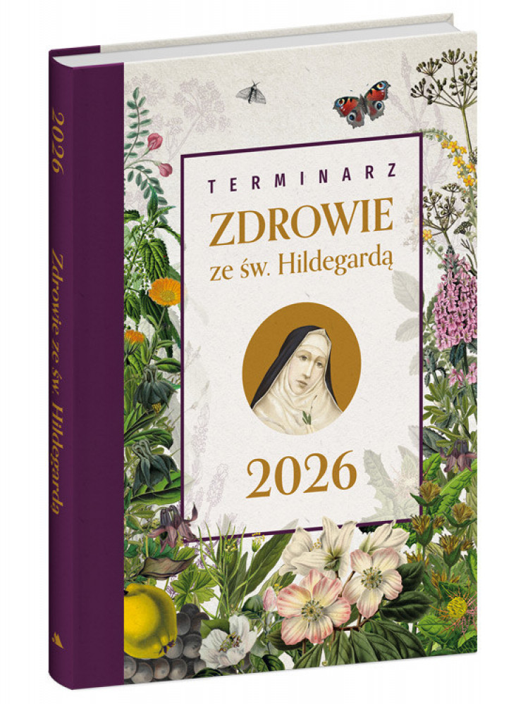 Terminarz Zdrowie ze św. Hildegardą 2026 : Kalendarze