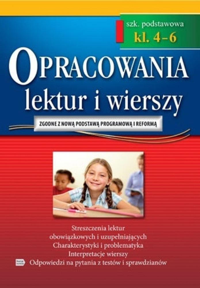 Opracowania lektur i wierszy - klasy 4-6 SP