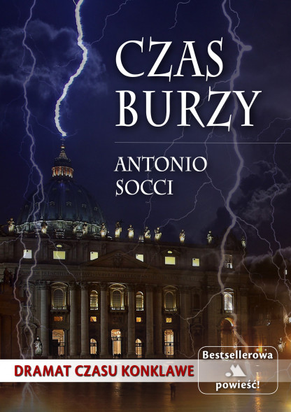 Czas burzy - Antonio Socci