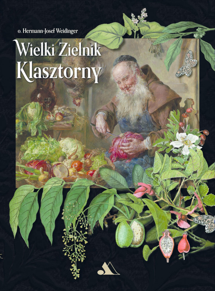 Wielki zielnik klasztorny - o. Hermann-Josef Weidinger