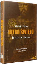 Jutro święto - ks. Przemysław Śliwiński. ks. Marcin Kowalski
