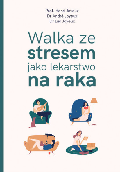 Walka ze stresem jako lekarstwo na raka