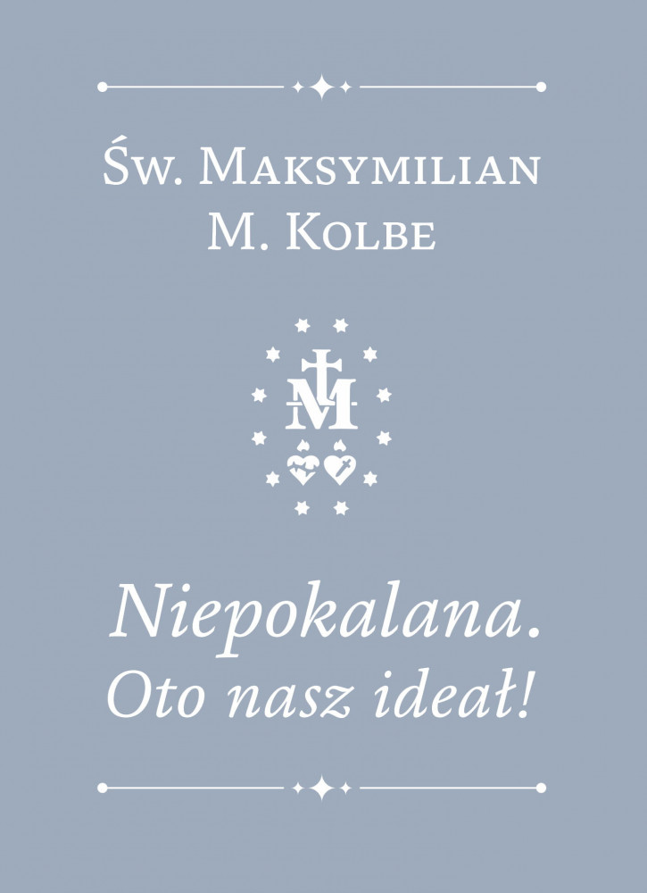Niepokalana. Oto nasz ideał - Św. Maksymilian Maria Kolbe : Modlitewniki