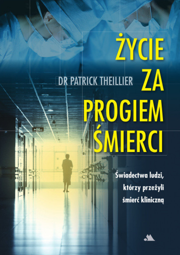 Życie za progiem śmierci