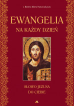 Ewangelia na każdy dzień - s. Bożena Maria Hanusiak