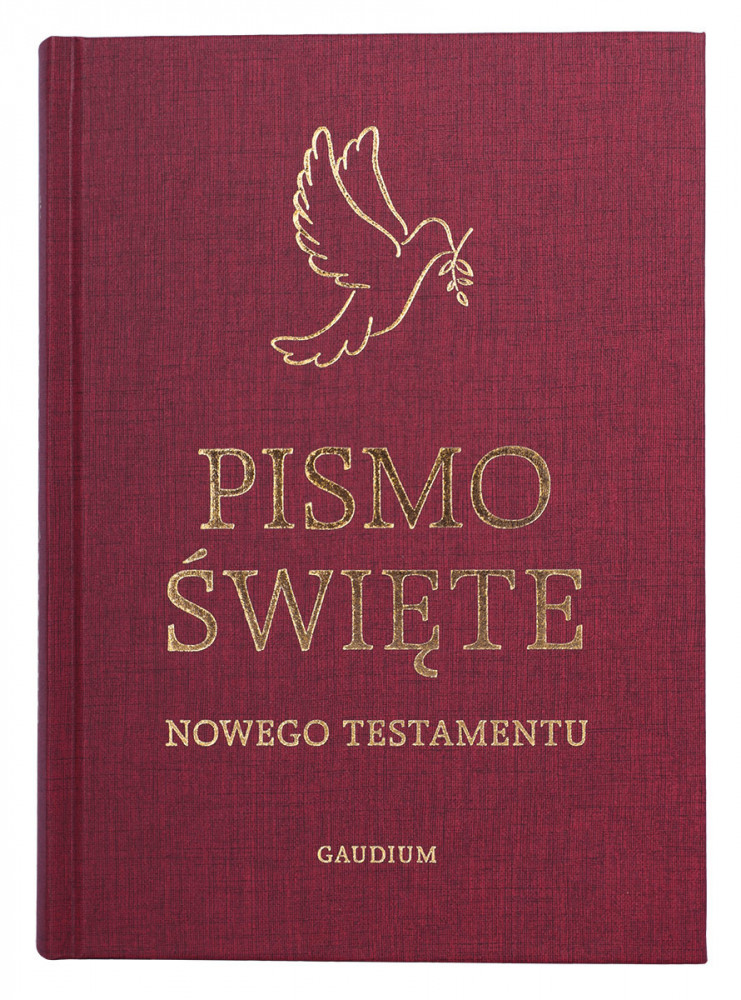 Pismo Święte Nowego Testamentu - edycja dużym drukiem, wydanie V : Gaudium