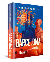 Barcelona. Opowieści o mieście - Joan de Déu Prats