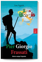 Buon Giorgio. Pier Giorgio Frassati. Historia mojego przyjaciela - Ewa Rygalik