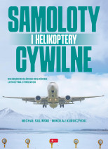 Samoloty i helikoptery cywilne - Michał Suliński, Mikołaj Kuroczycki