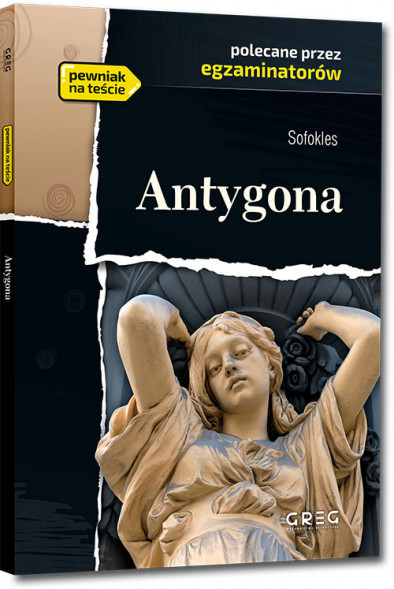 Antygona - Sofokles - Wydanie z opracowaniem i streszczeniem