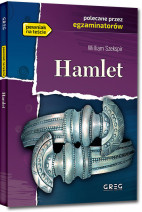 Hamlet - William Szekspir - Wydanie z opracowaniem i streszczeniem