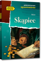 Skąpiec - Molier - wydanie z opracowaniem i streszczeniem