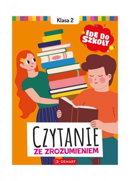 Czytanie ze zrozumieniem. Klasa 2