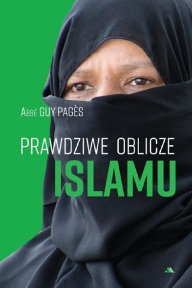 Prawdziwe oblicze islamu - Guy Pages