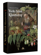 Wielki zielnik klasztorny - o. Hermann-Josef Weidinger