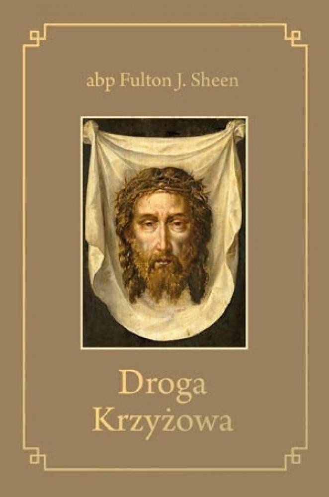 Droga Krzyżowa - abp Fulton J. Sheen