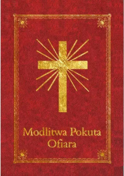 Modlitwa. Pokuta. Ofiara. Modlitewnik - wyd. III