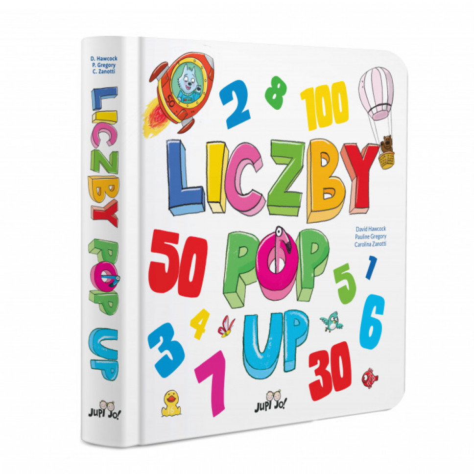 Liczby. POP-UP - Carolina Zanotti, David Hawcock, Pauline Gregory : Książki edukacyjne dla dzieci i młodzieży