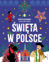 Święta w Polsce - Patryk Rutkowski, Gabriela Gorączko : Dla dzieci