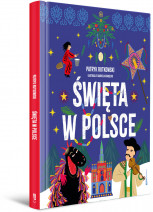 Święta w Polsce - Patryk Rutkowski, Gabriela Gorączko : Dla dzieci