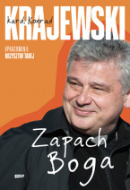 Zapach Boga - kard. Konrad Krajewski (wyd. 2025)