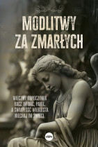 Modlitwy za zmarłych modlitewnik - Ines i Paweł Dobrowolscy