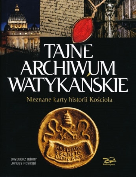Tajne Archiwum Watykańskie - Janusz Rosikoń