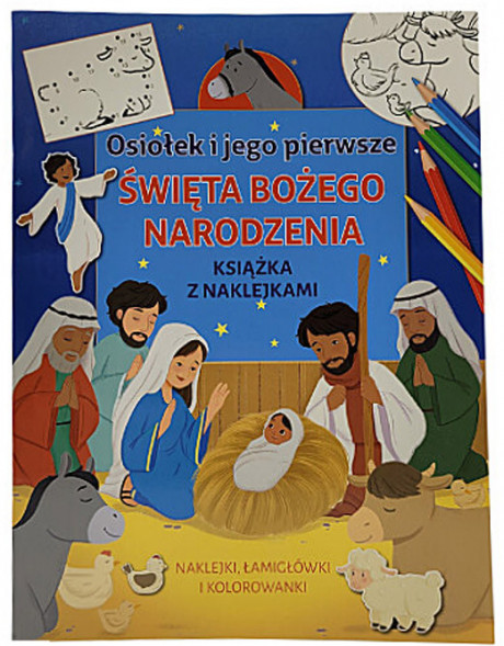 Osiołek i jego pierwsze Święta Bożego Narodzenia. Książka z naklejkami - Suzy Senior