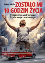 Zostało mi 10 godzin życia + Niebo. Niespodziewana podróż
