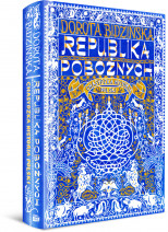 Republika pobożnych. Chasydzka historia Polski - Dorota Bidzińska