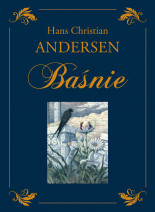 Baśnie - Hans Christian Andersen : Ilustrowana edycja kolekcjonerska z barwionymi brzegami