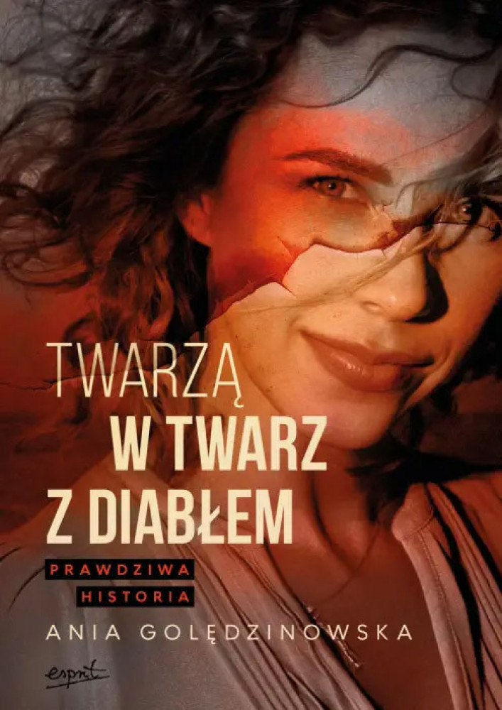 Twarzą w twarz z diabłem - Anna Golędzinowska : Świadectwa