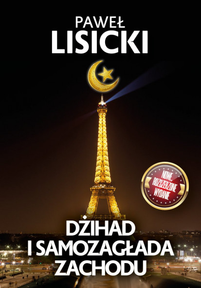 Dżihad i samozagłada Zachodu - Paweł Lisicki