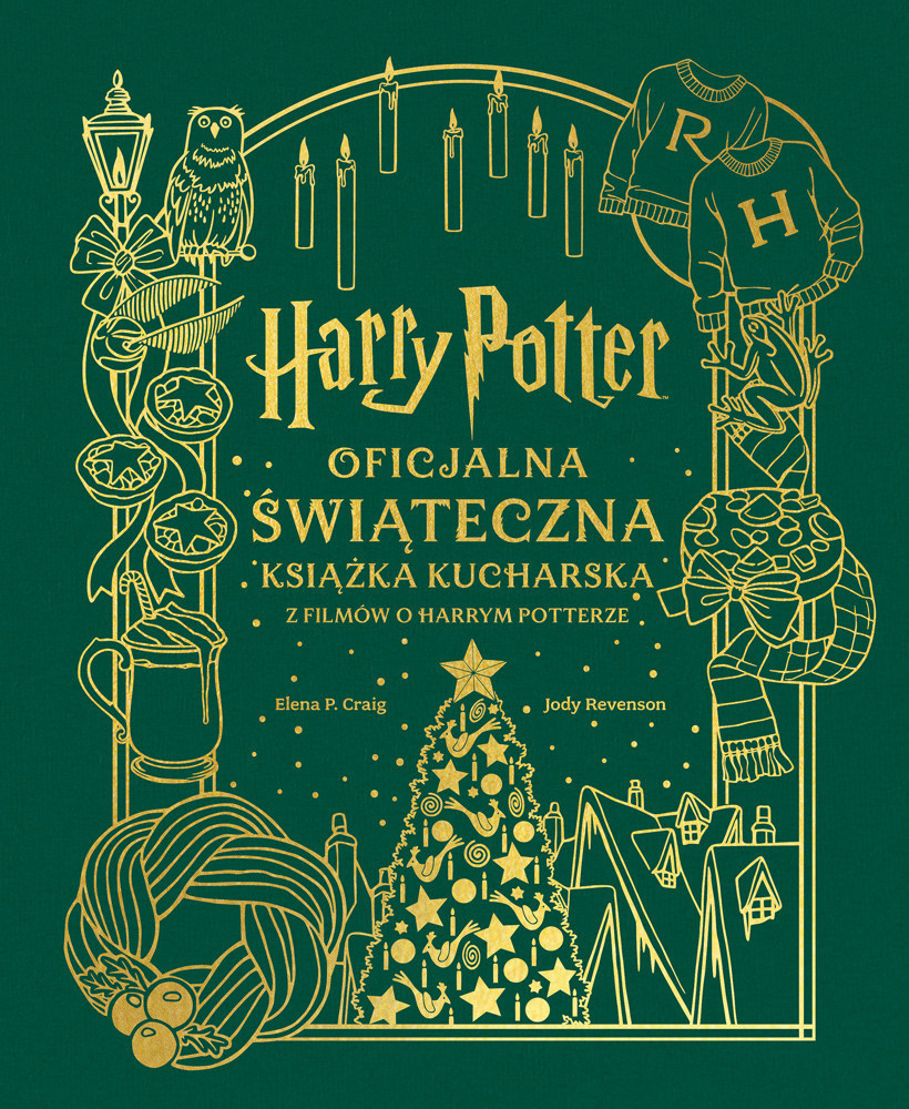 Harry Potter. Oficjalna świąteczna książka kucharska z filmów o Harrym Potterze - Elena Craig, Jody Revenson