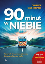 90 minut w niebie + Niebo jest wspanialsze niż myślisz + Umierając spotkałem Jezusa