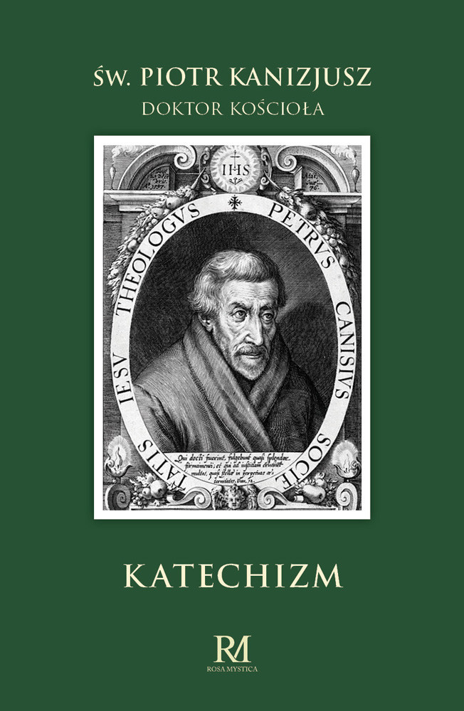 Katechizm - Św. Piotr Kanizjusz, Doktor Kościoła
