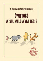 Świętość w Stumilowym Lesie