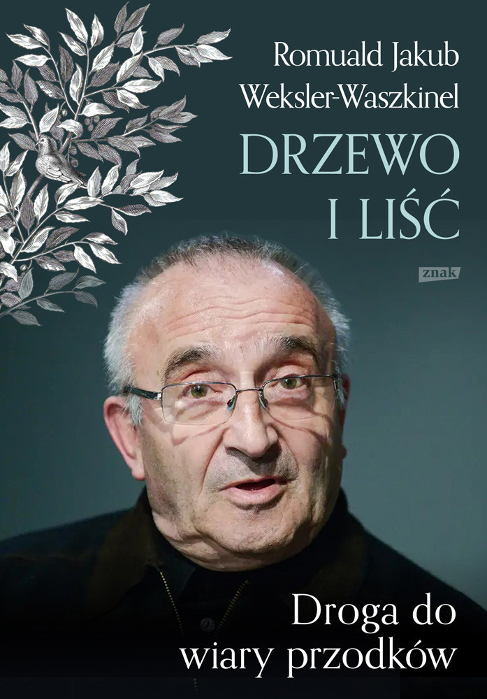 Liść i drzewo. Powrót do wiary przodków