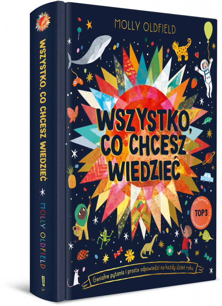 Wszystko, co chcesz wiedzieć. Genialne pytania i proste odpowiedzi na każdy dzień roku