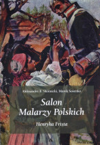 Salon malarzy polskich Henryka Frista (1885-1939)