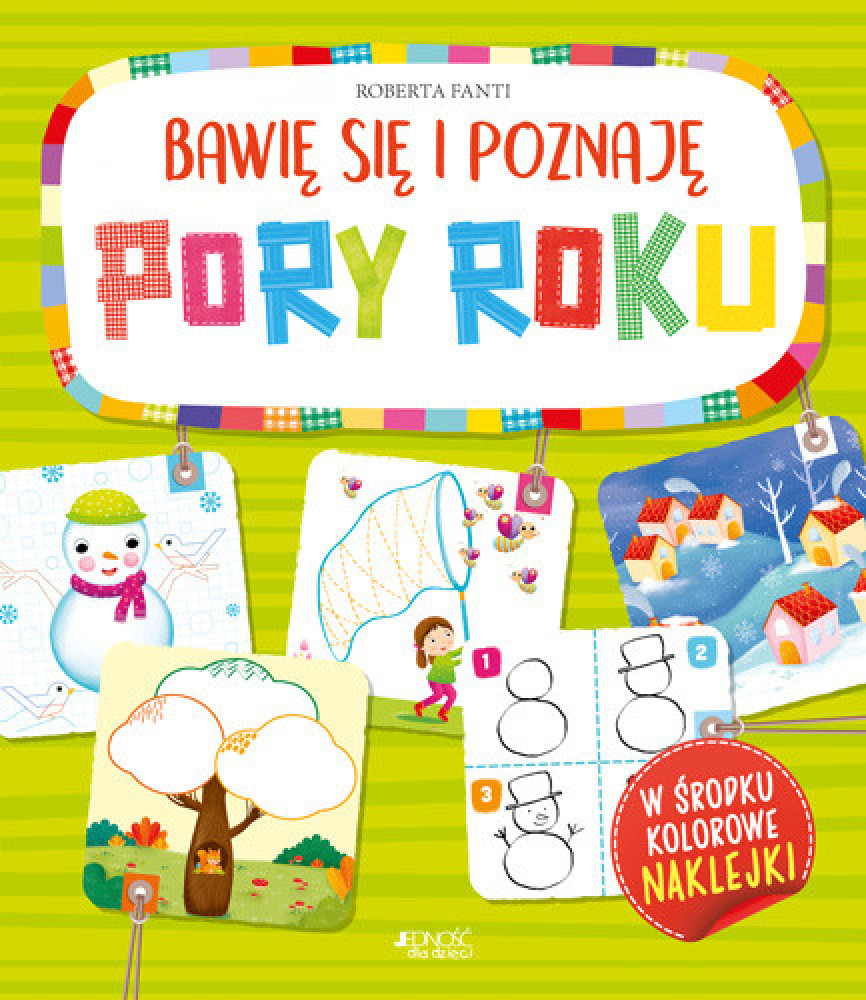Pory Roku. Bawię się i poznaję