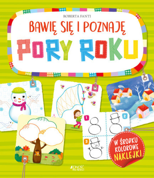 Pory Roku. Bawię się i poznaję