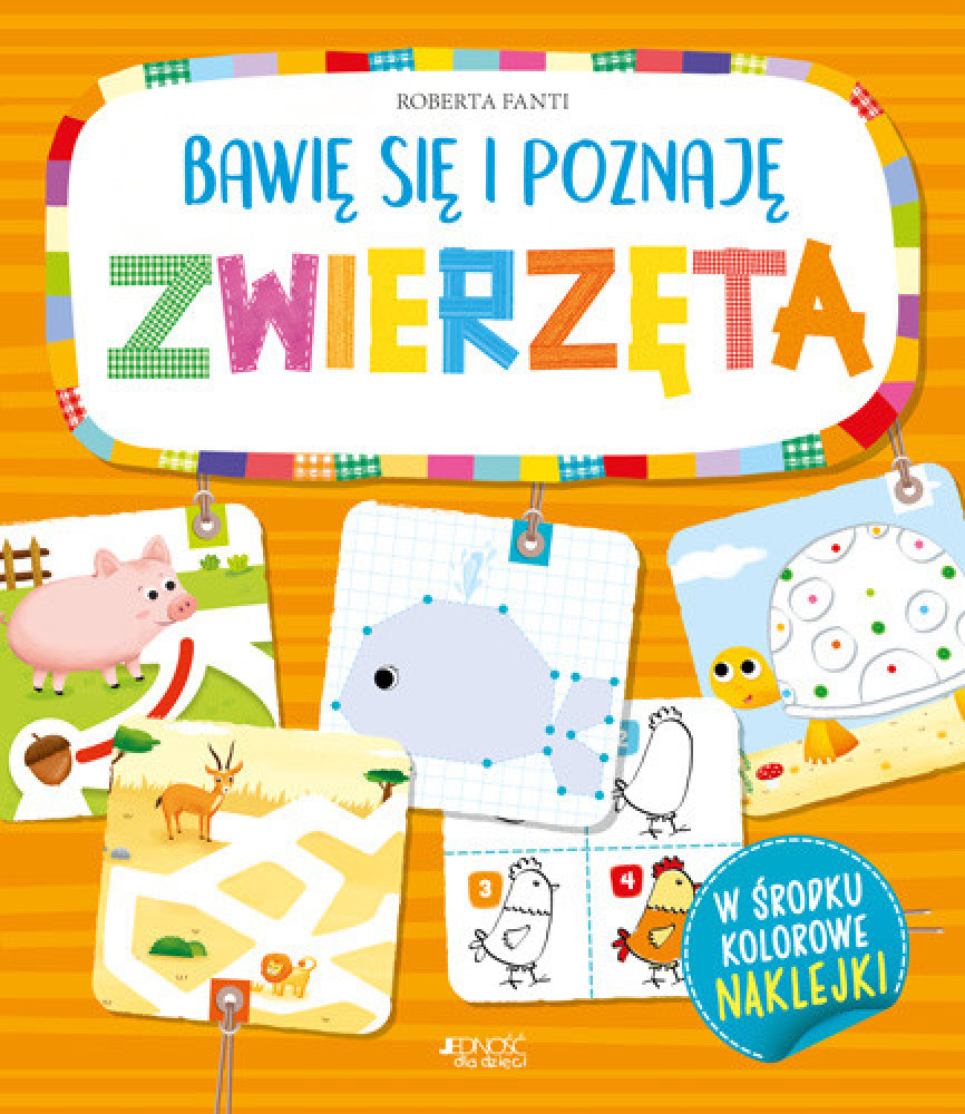 Zwierzęta. Bawię się i poznaję