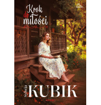 Krok do miłości Sylwia Kubik