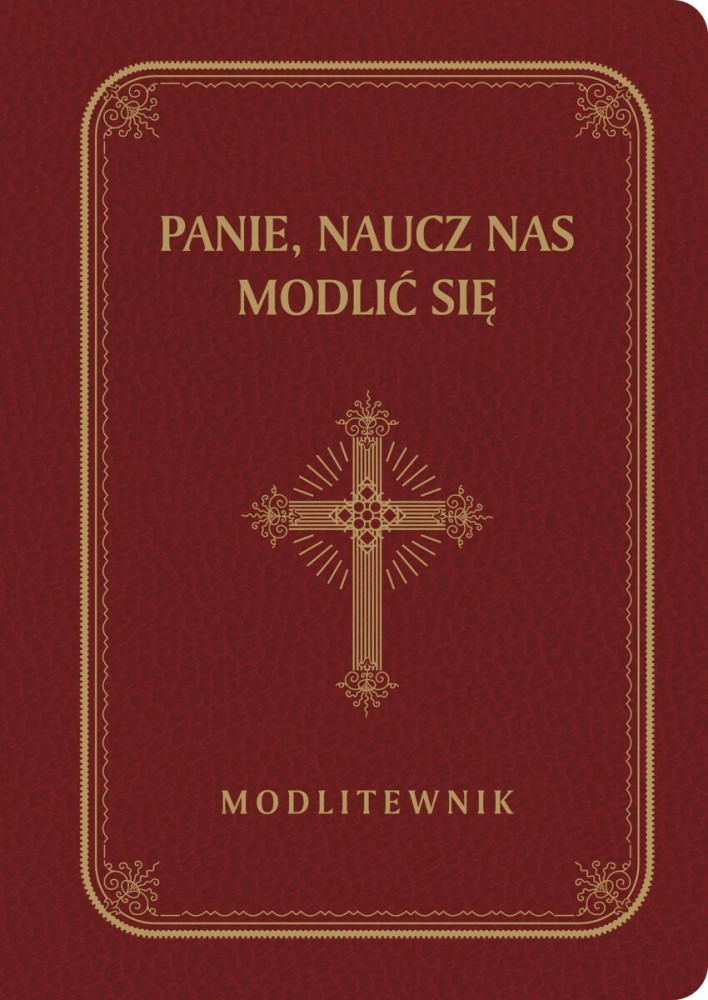 Modlitewnik. Panie, naucz nas modlić się. Bordowy