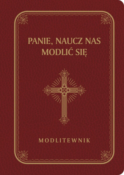 Modlitewnik. Panie, naucz nas modlić się. Bordowy