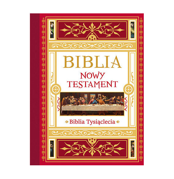 Biblia. Nowy Testament. Tekst – komentarz – ilustracje