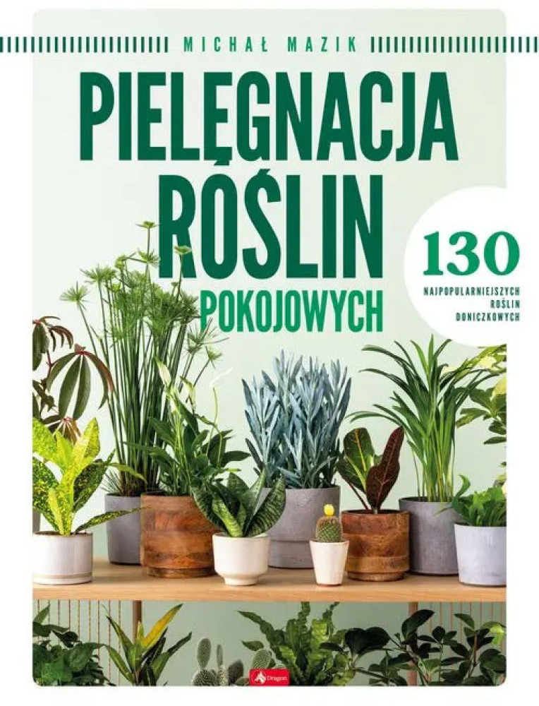 Pielęgnacja roślin pokojowych